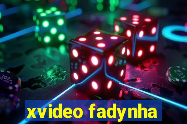 xvideo fadynha